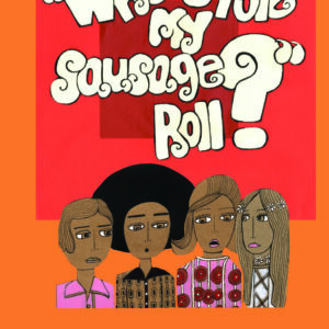 Who Stole My Sausage Roll?